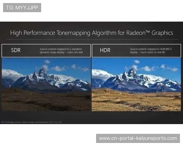 HDR高动态范围技术的普及 使得体育直播画面在色彩还原度上实现了质的跨越